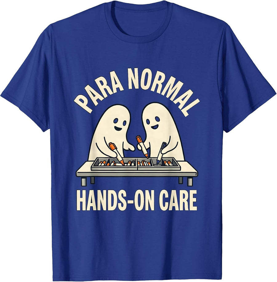 Para Normal Hands-On Care Funny Ghost Paraprofessional T-Shirt - Royal Blue