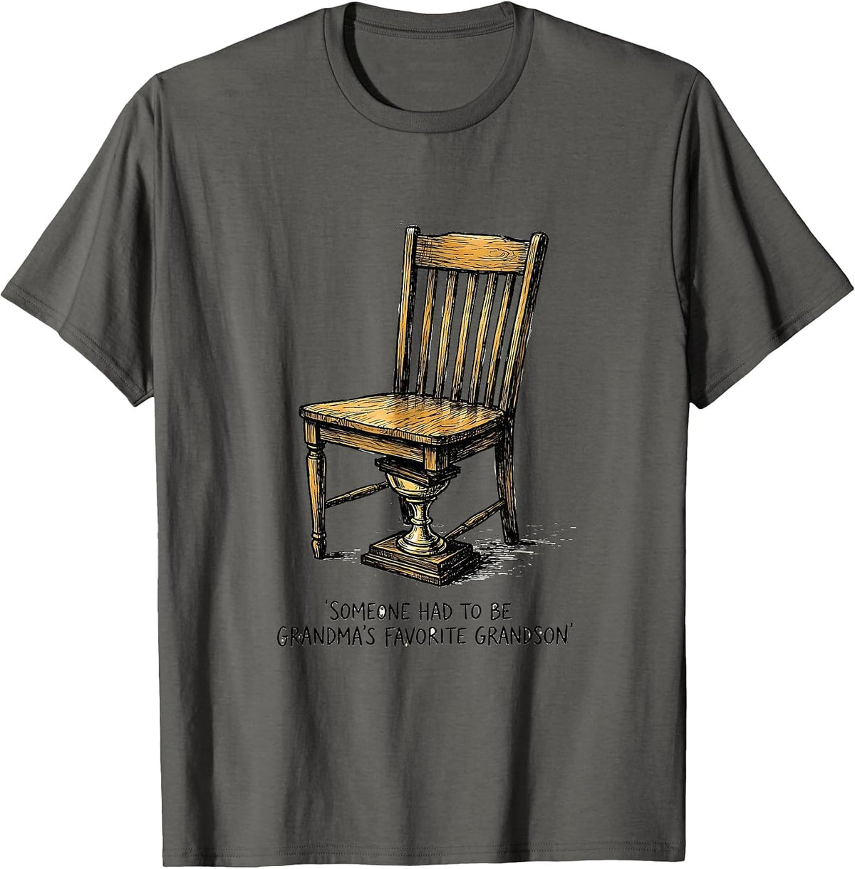 Men's Someone Had To Be Grandma's Favorite Grandson Funny T-Shirt - Asphalt Grey