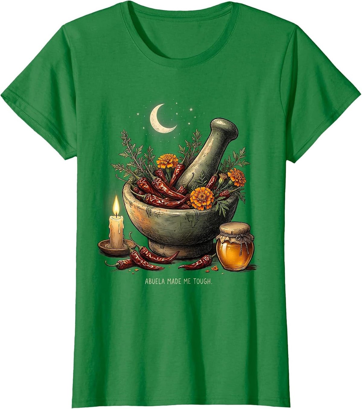 Women's Abuela Made Me Tough Mexican American Design T-Shirt - Kelly Green