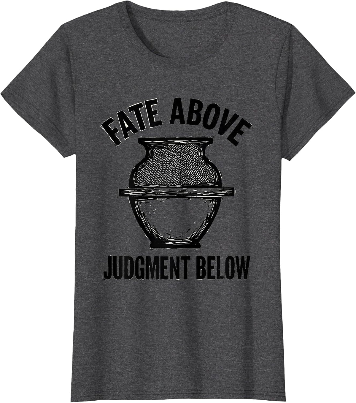 Women's Fate Above Judgment Below Stoic Philosophy Marcus Aurelius T-Shirt - Dark Heather Grey