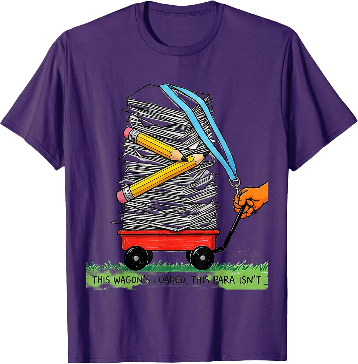 Men's This Wagon's Loaded This Para Isn't Funny Paraprofessional T-Shirt - Purple