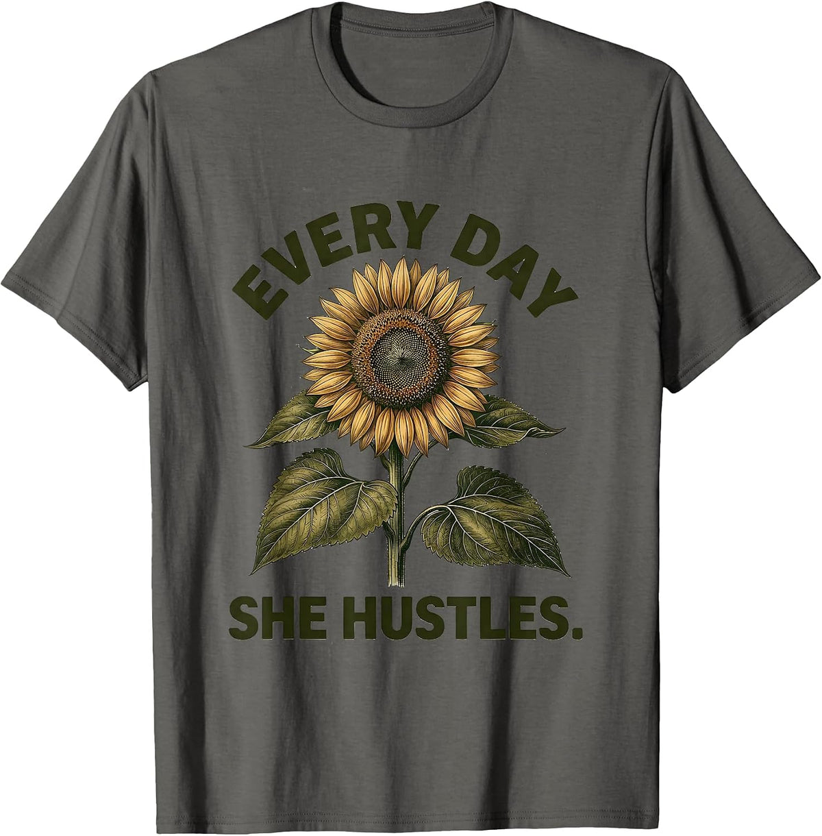 Every Day She Hustles Labor Day Graphic Design T-Shirt - Asphalt Grey