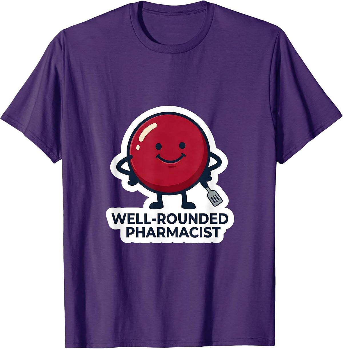Men's Well-Rounded Pharmacist Funny Pharmacy Technician Crew T-Shirt - Purple