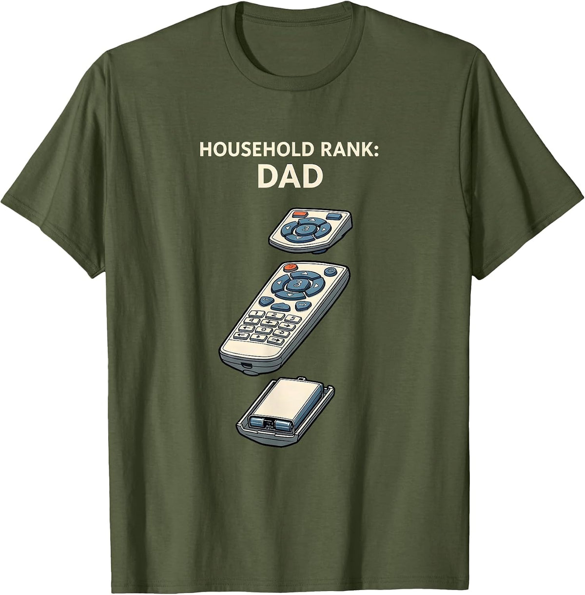 Household Rank: Dad Funny Family Sarcastic Dad Gift T-Shirt - Olive Green