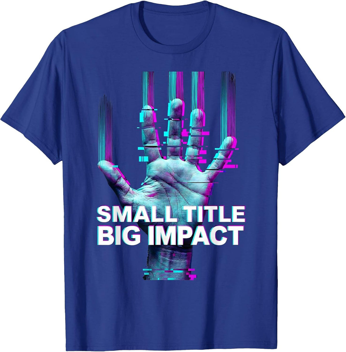 Small Title Big Impact Paraprofessional Design T-Shirt - Royal Blue