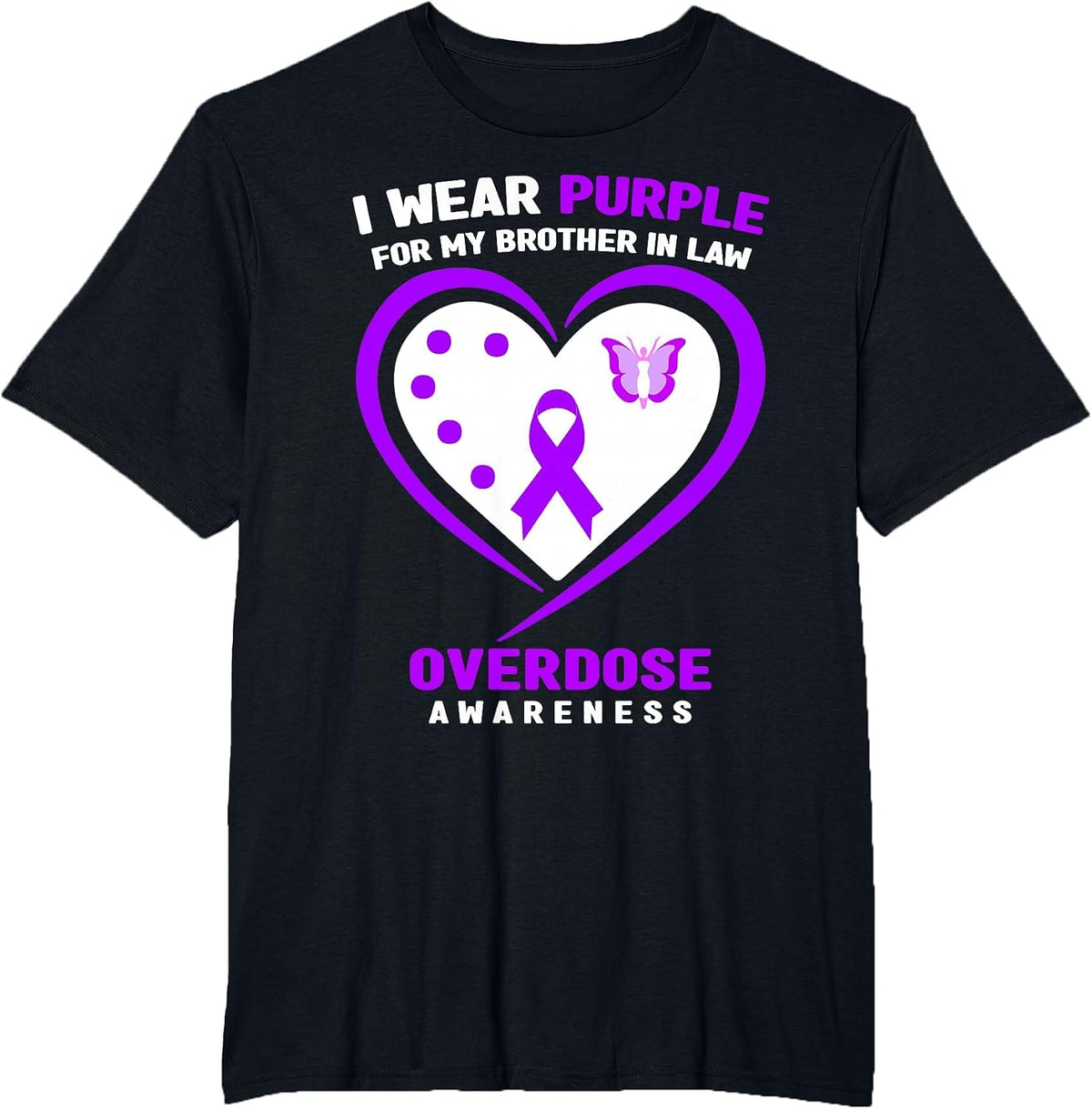 I Wear Purple for My Brother in Law Overdose Awareness T-Shirt - Black