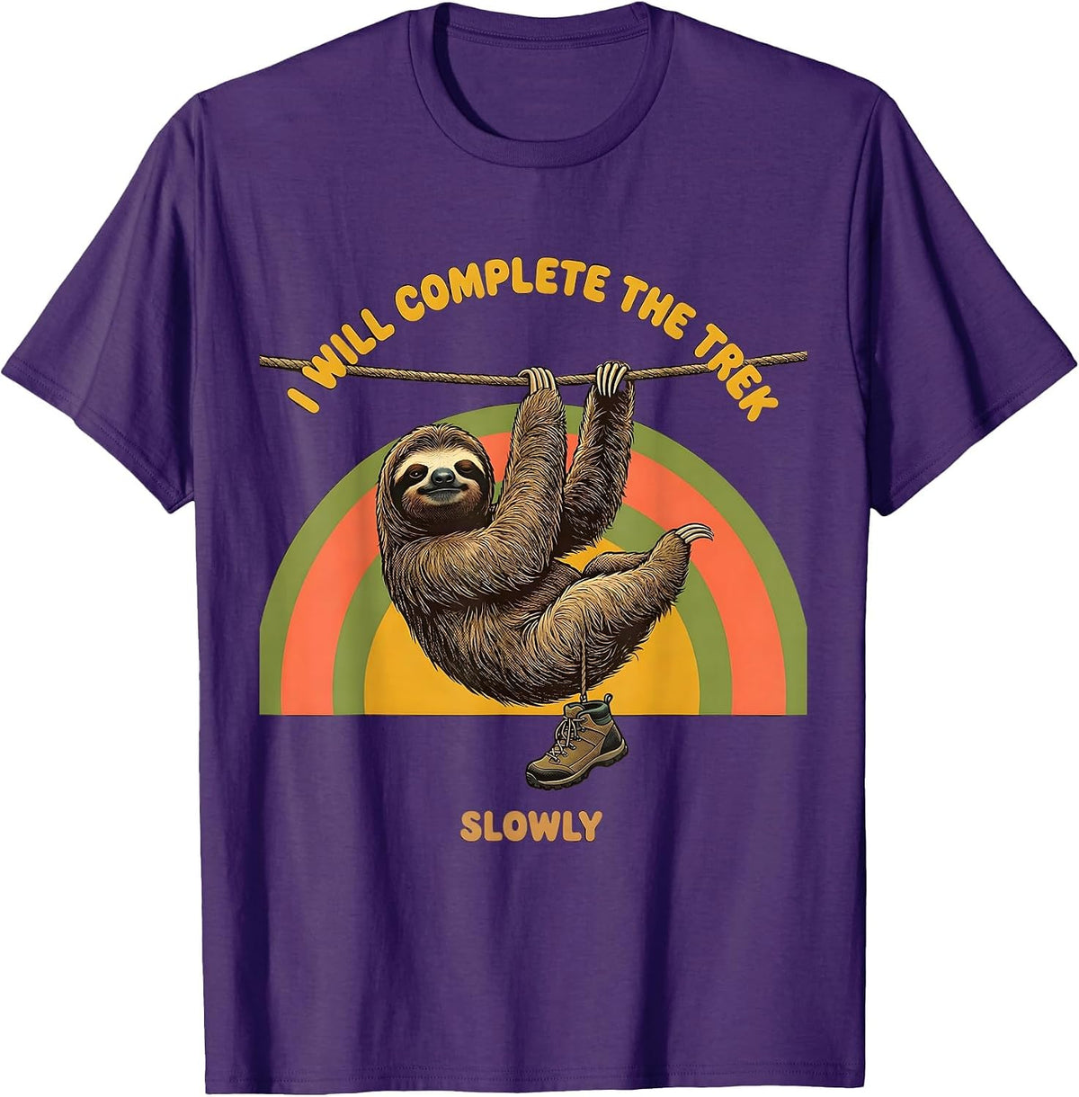 I Will Complete The Trek, Slowly Funny Sloth Lover Hiking T-Shirt - Purple