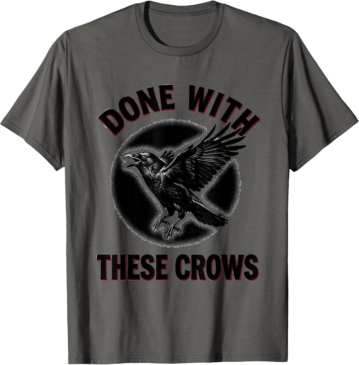 Men's Done With These Crows Fawk Off Crow Design T-Shirt - Asphalt Grey
