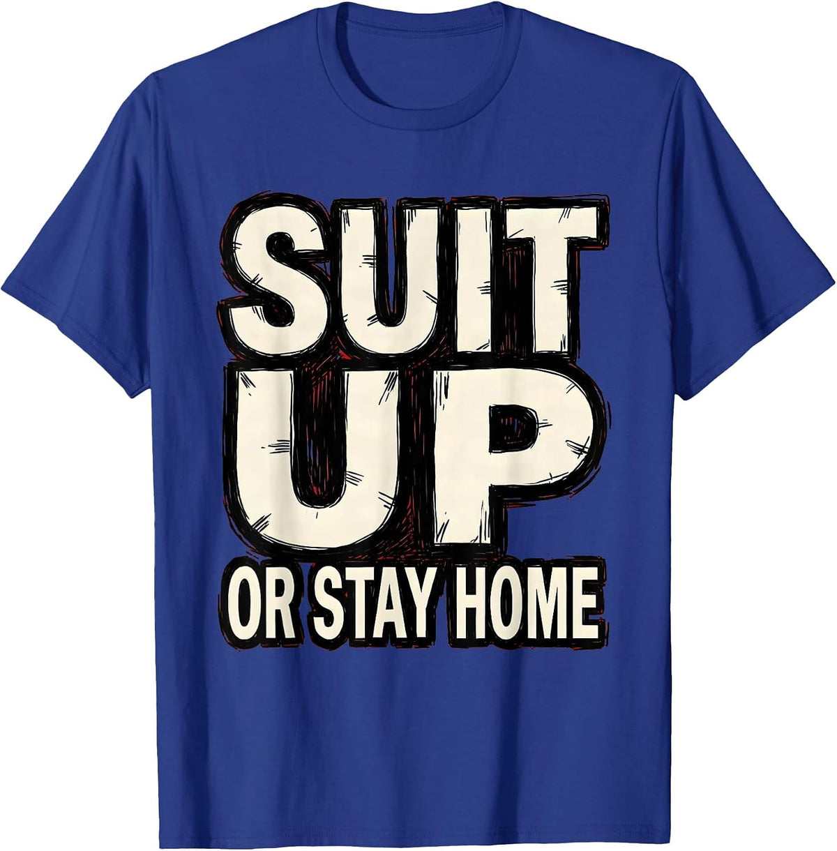 Suit Up or Stay Home Tuxedo Graphic Design T-Shirt - Royal Blue