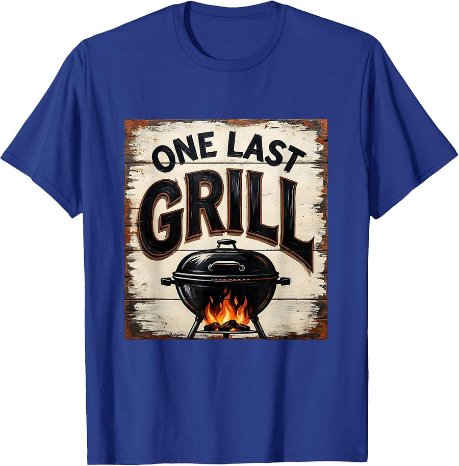 One Last Grill Funny BBQ Pitmaster Grill Dad Humor T-Shirt - Royal Blue