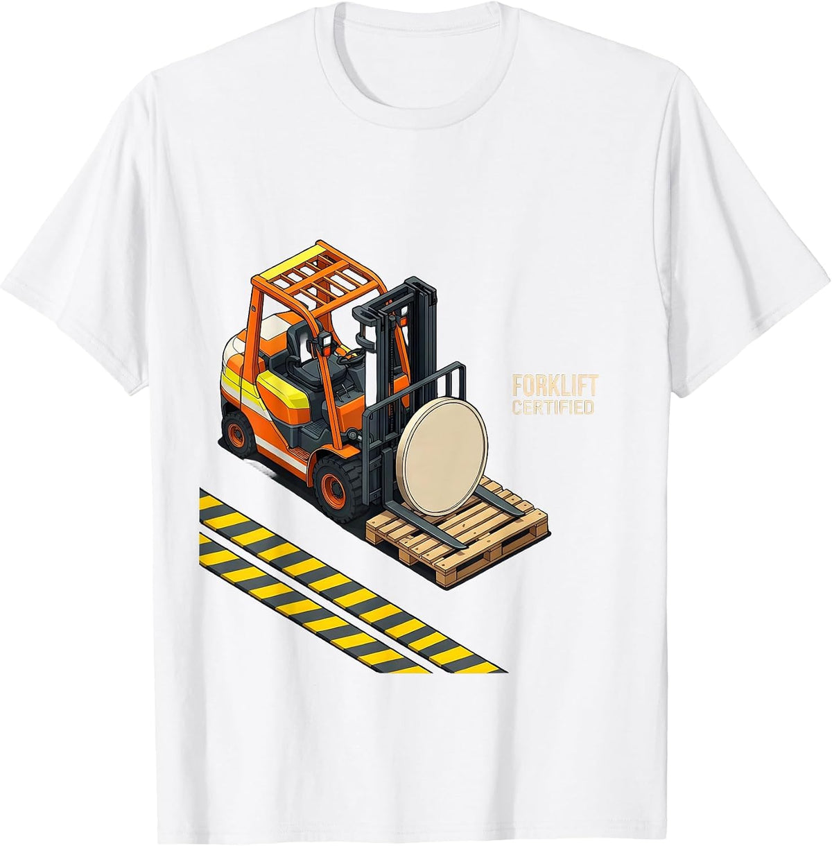 Men's Forklift Certified Funny Construction Worker Occupational T-Shirt - White
