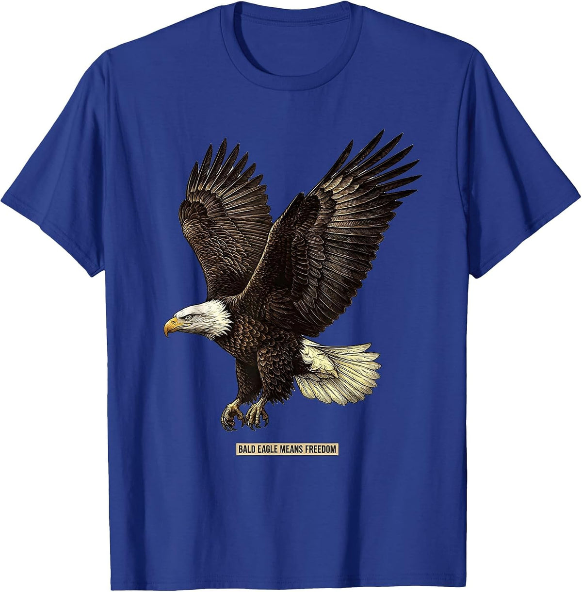 Men's Bald Eagle Means Freedom Patriotic Eagle Wildlife Bird T-Shirt - Royal Blue