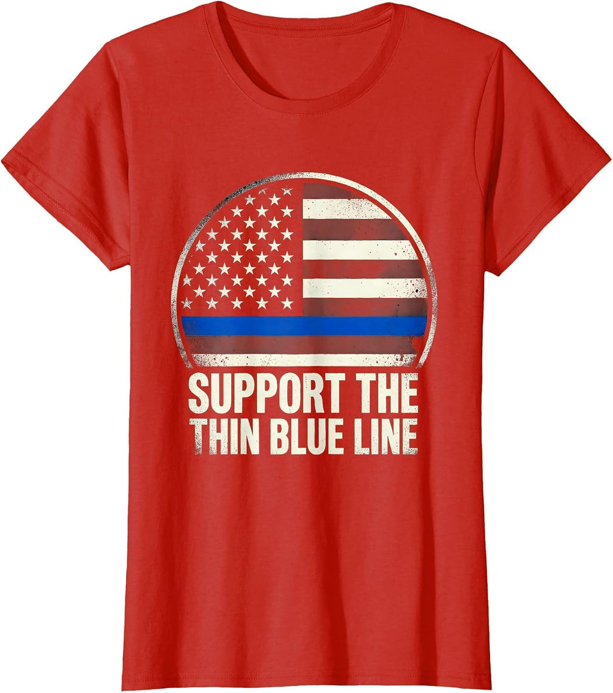 Support The Thin Blue Line Patriotic Police Officer Law T-Shirt - Red