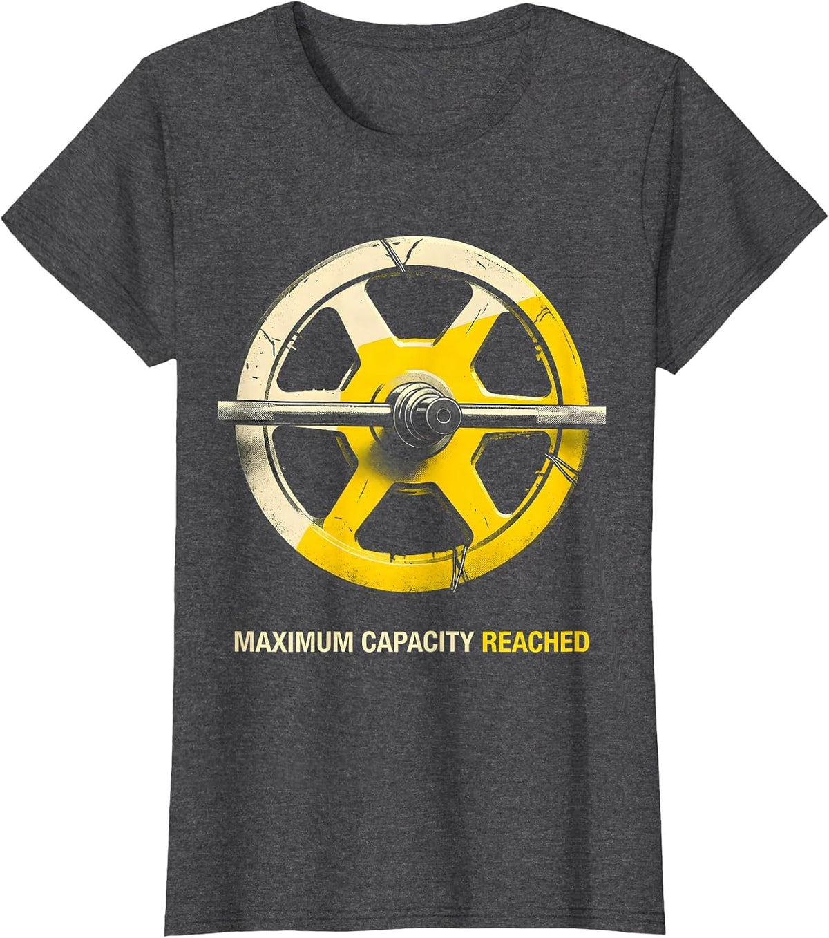 Women's Maximum Capacity Reached Funny Gym Workout Weightlifting T-Shirt - Dark Heather Grey