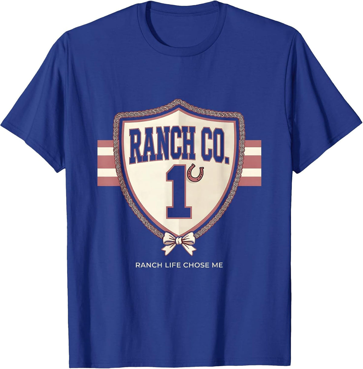 Ranch Life Chose Me Western Design T-Shirt - Royal Blue