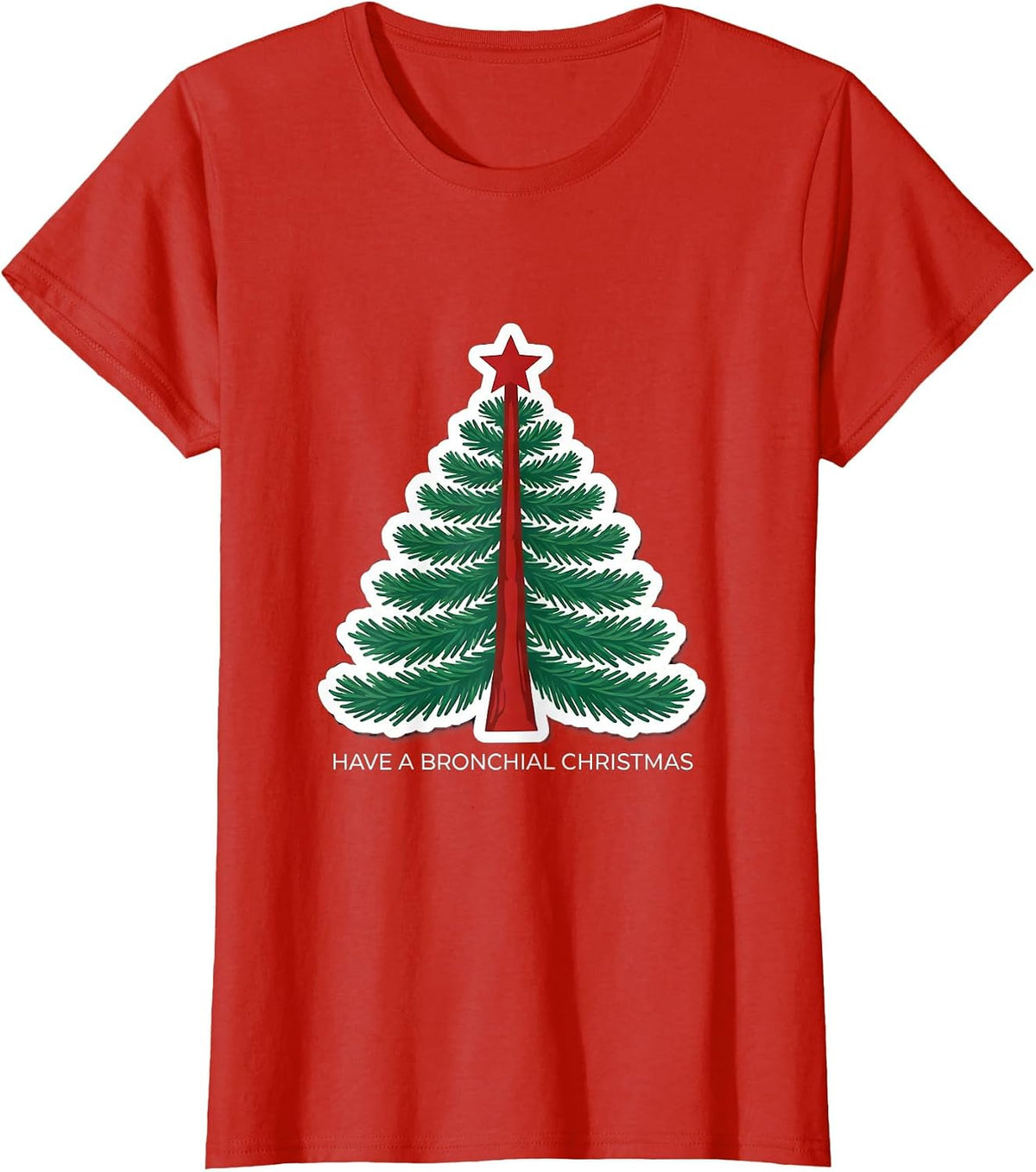 Have A Bronchial Christmas Funny Respiratory Therapist T-Shirt - Red