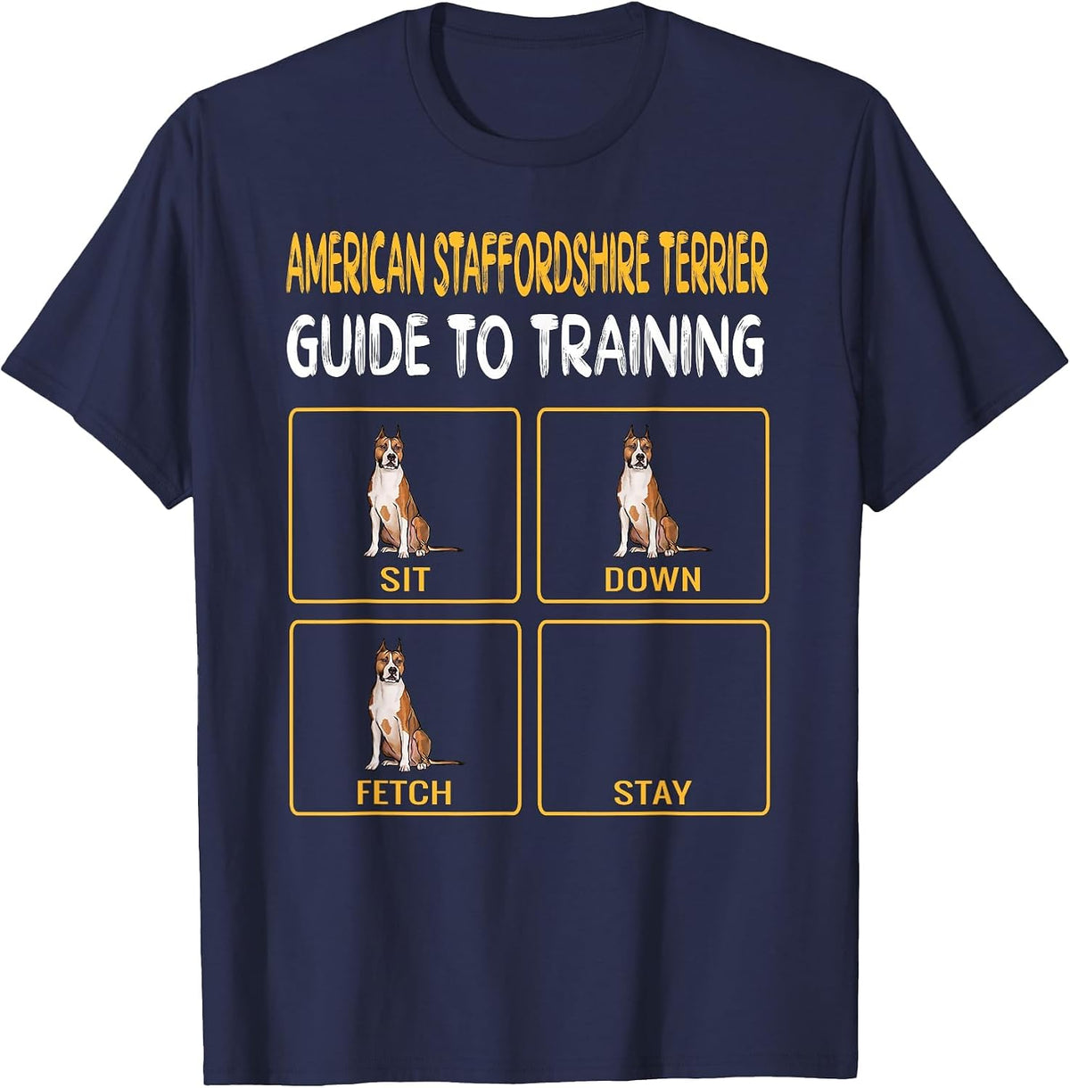 Funny Dog Training American Staffordshire Terrier T-Shirt - Navy Blue