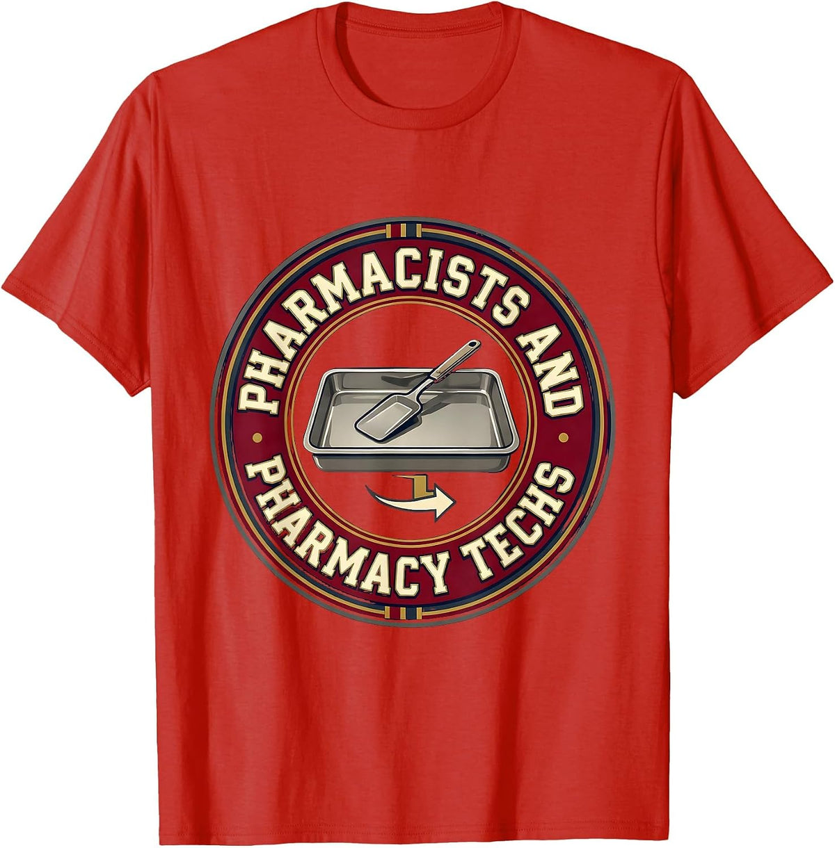 Men's Pharmacists And Pharmacy Techs Funny Pharmacy Squad Crew T-Shirt - Red