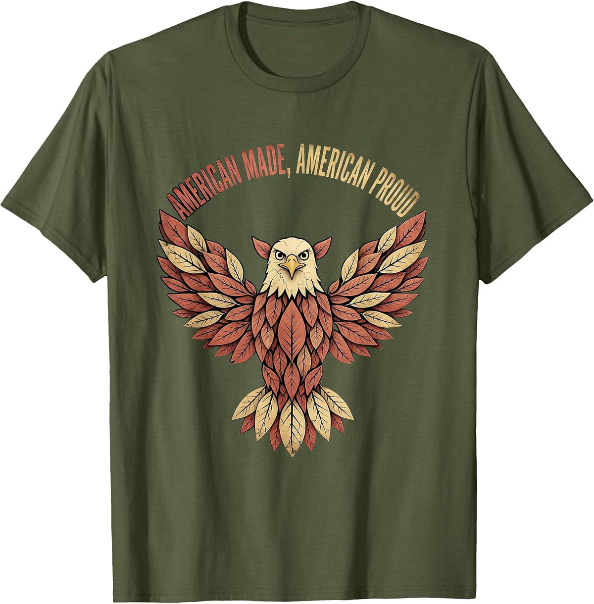 American Made American Proud Patriotic Design T-Shirt - Olive Green
