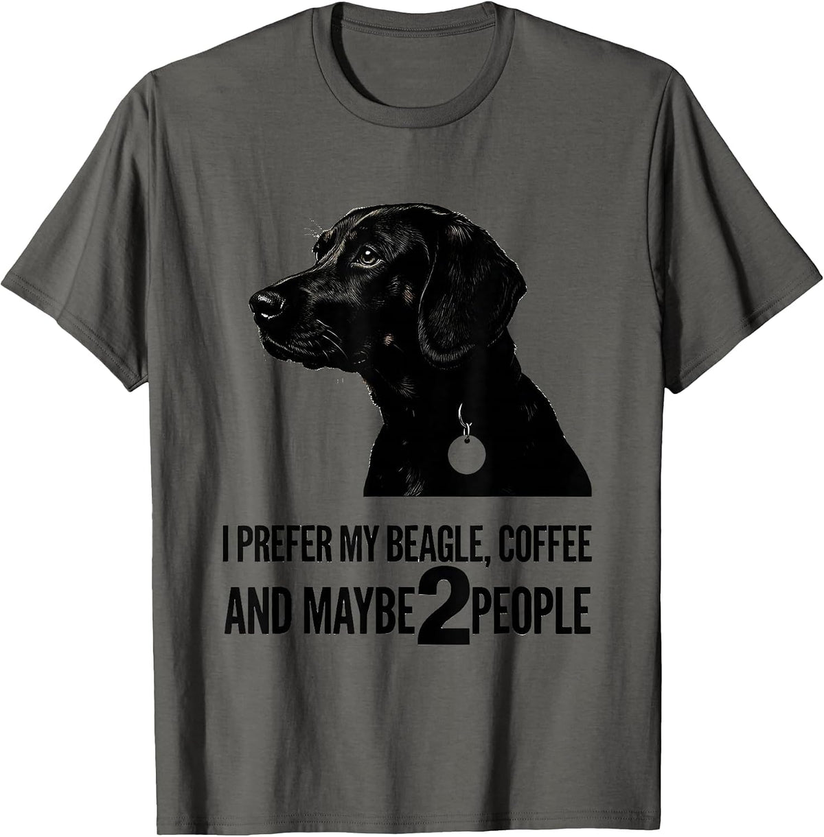 Men's I Prefer My Beagle, Coffee, And Maybe 2 People Dog Lover T-Shirt - Asphalt Grey
