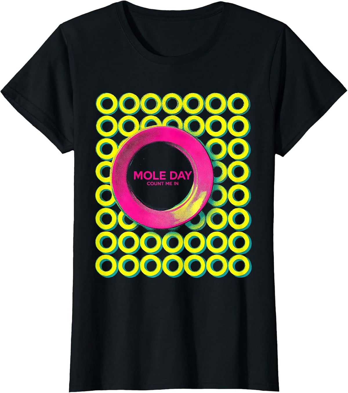 Mole Day Count Me In Nerdy Chemistry Teacher Student Humor T-Shirt - Black