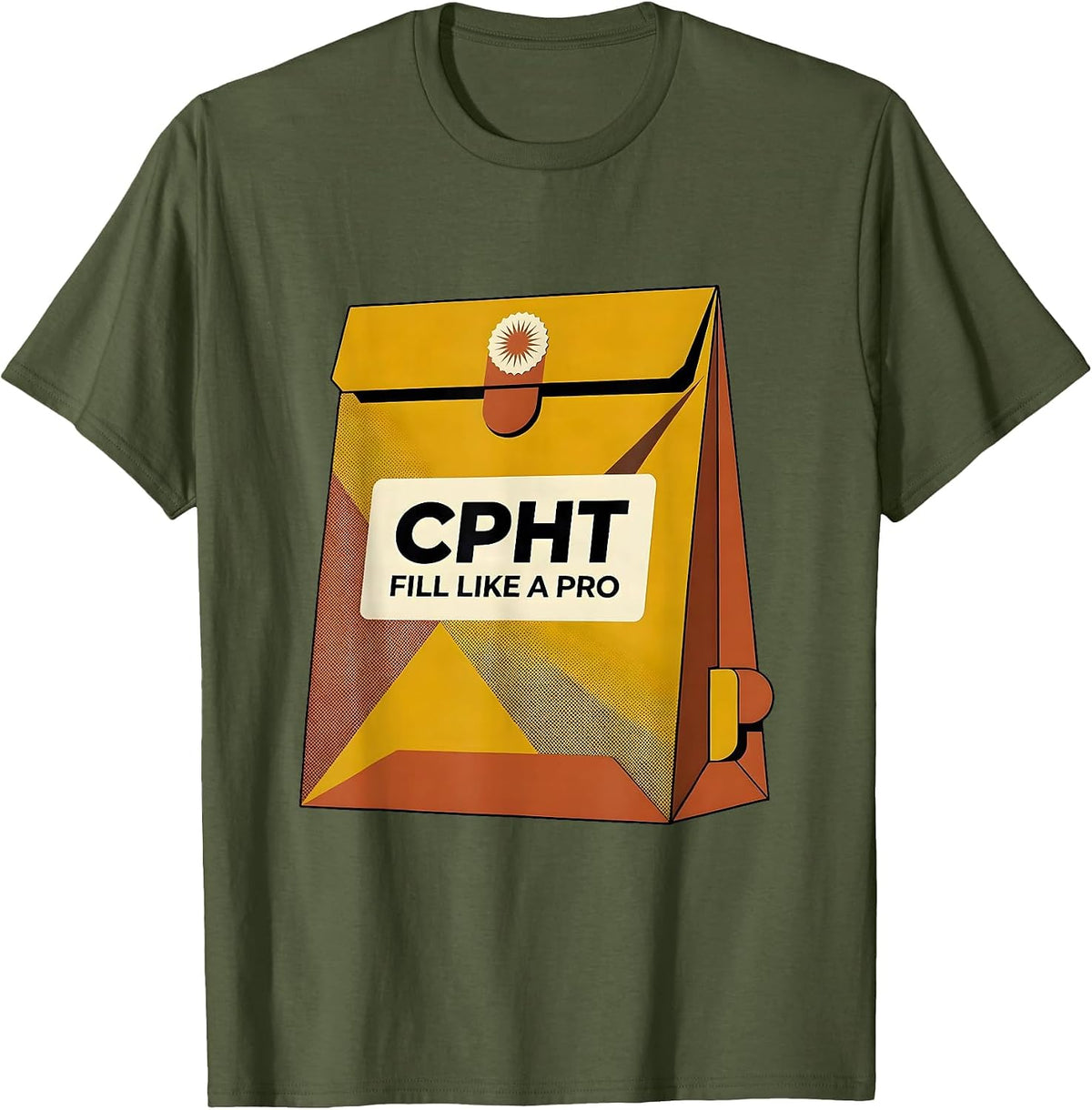 CPhT, Fill Like A Pro Midcentury Modern Pharmacy Technician T-Shirt - Olive Green