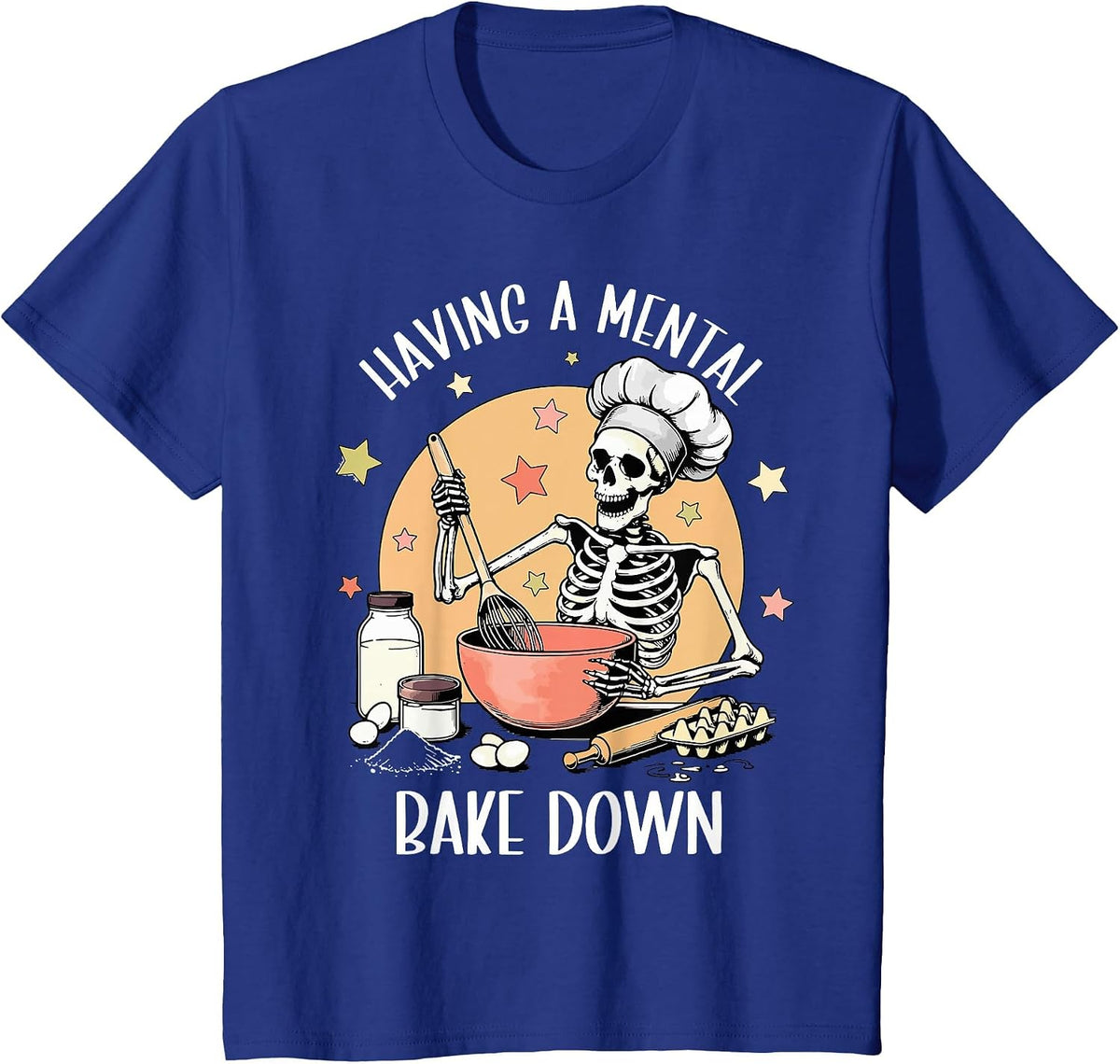 Having A Mental Bake Down Funny Mental Health Skeleton Meme T-Shirt - Royal Blue