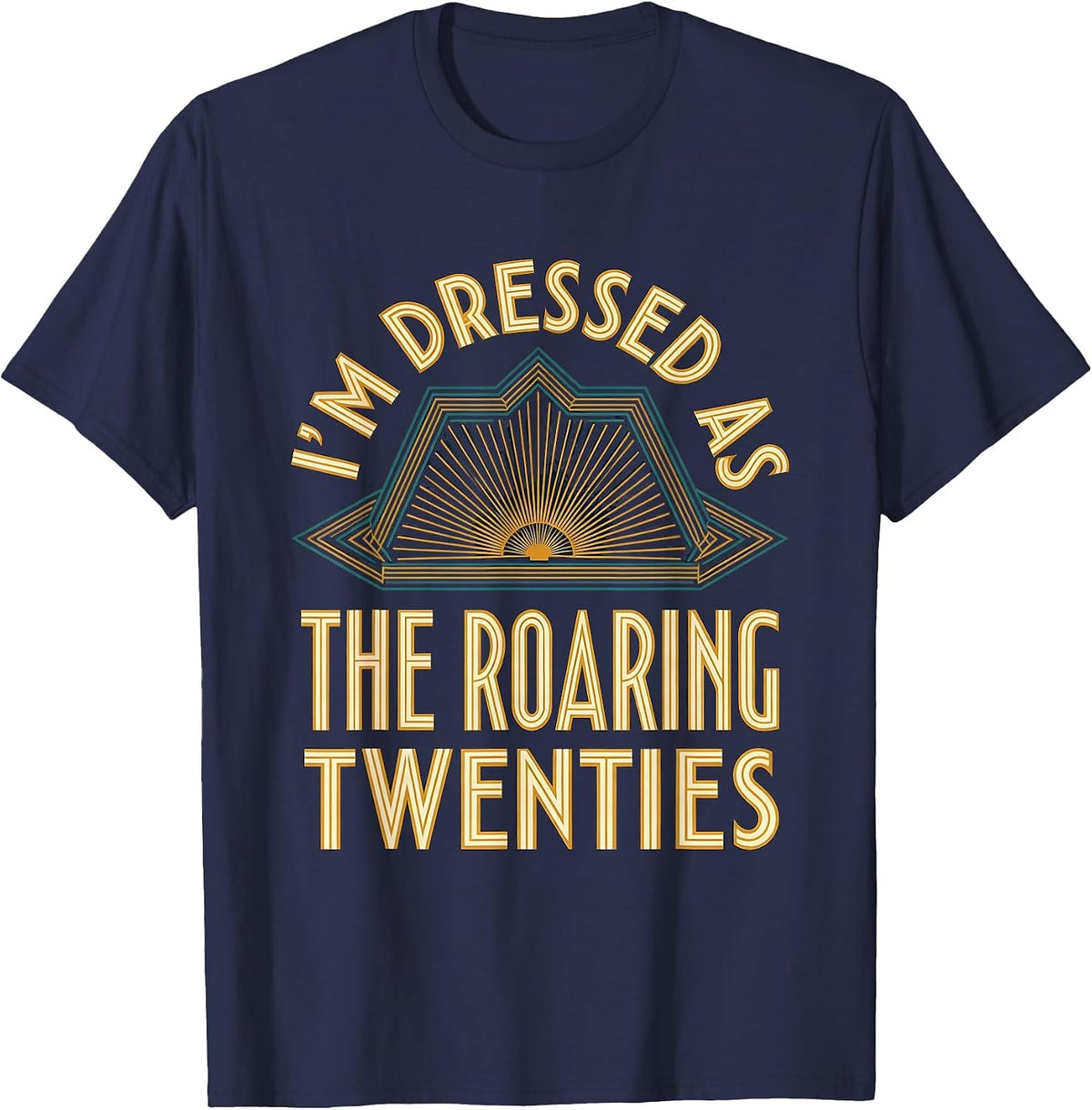 Men's I'm Dressed As The Roaring Twenties Art Deco Vintage Party T-Shirt - Navy Blue