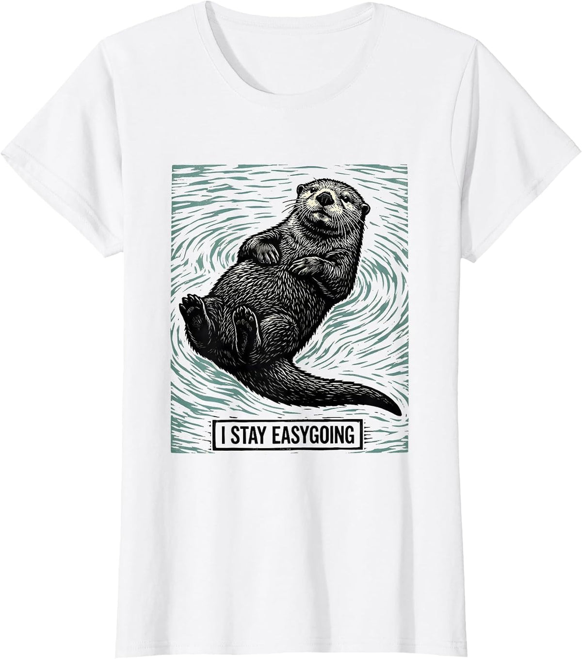 I Stay Easygoing Woodcut Engraving Otter Lover Humor T-Shirt - White