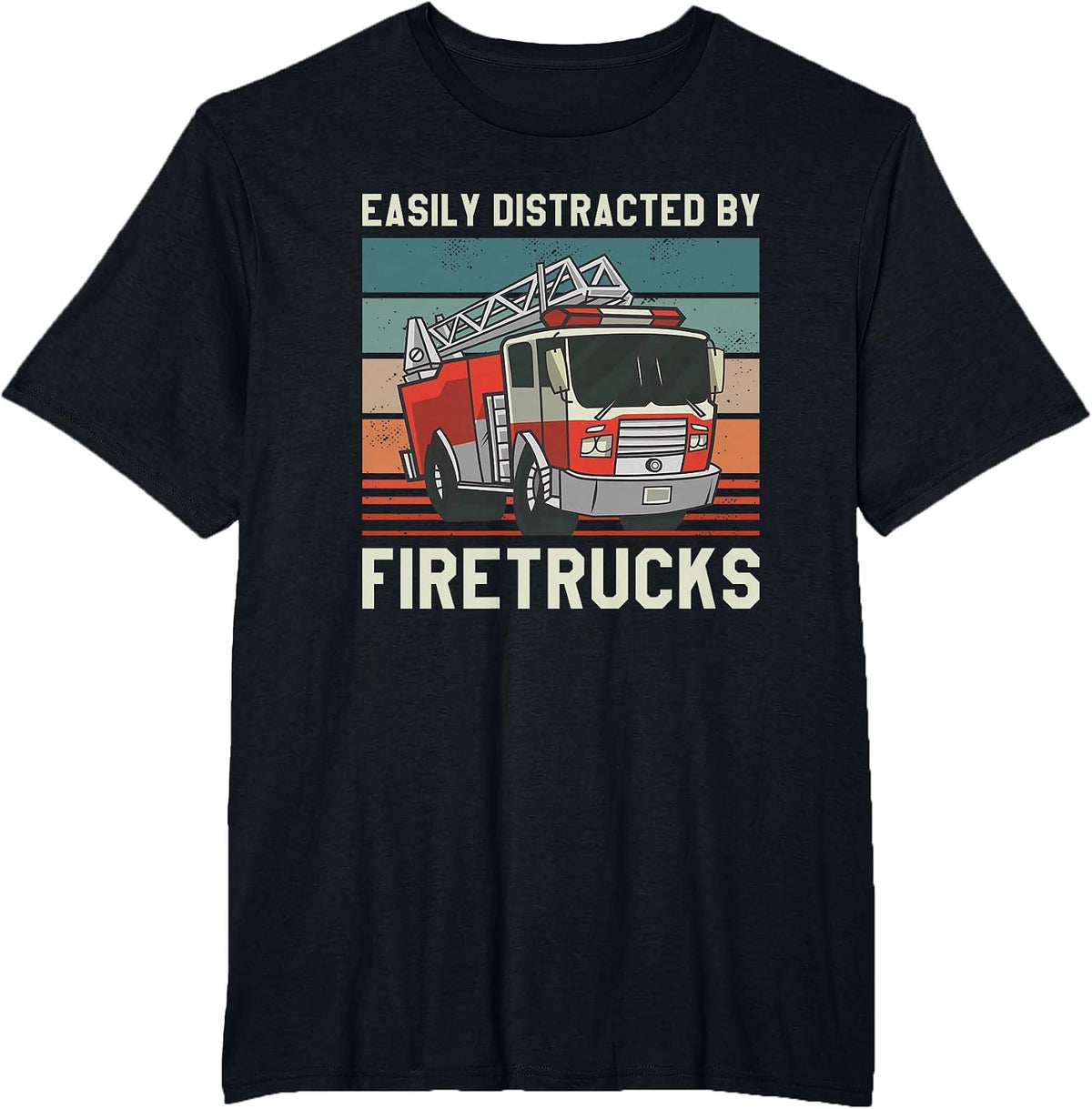 Easily Distracted By Fire Trucks Firefighting Firefighter T-Shirt - Black