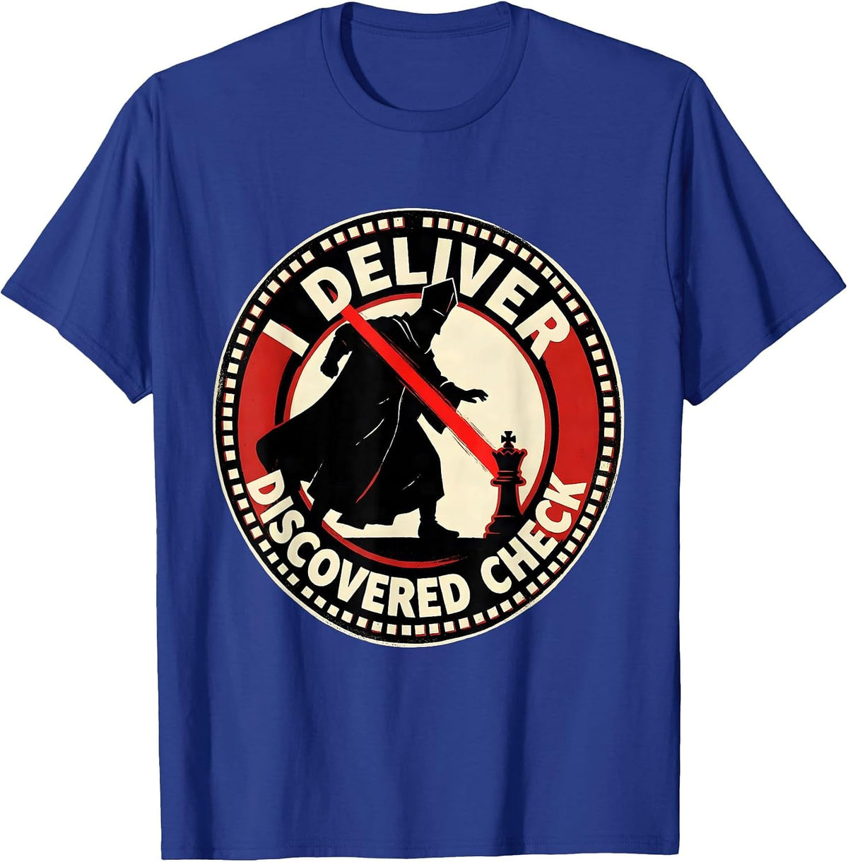 Men's I Deliver Discovered Check Funny Chess Player Gift Chess T-Shirt - Royal Blue