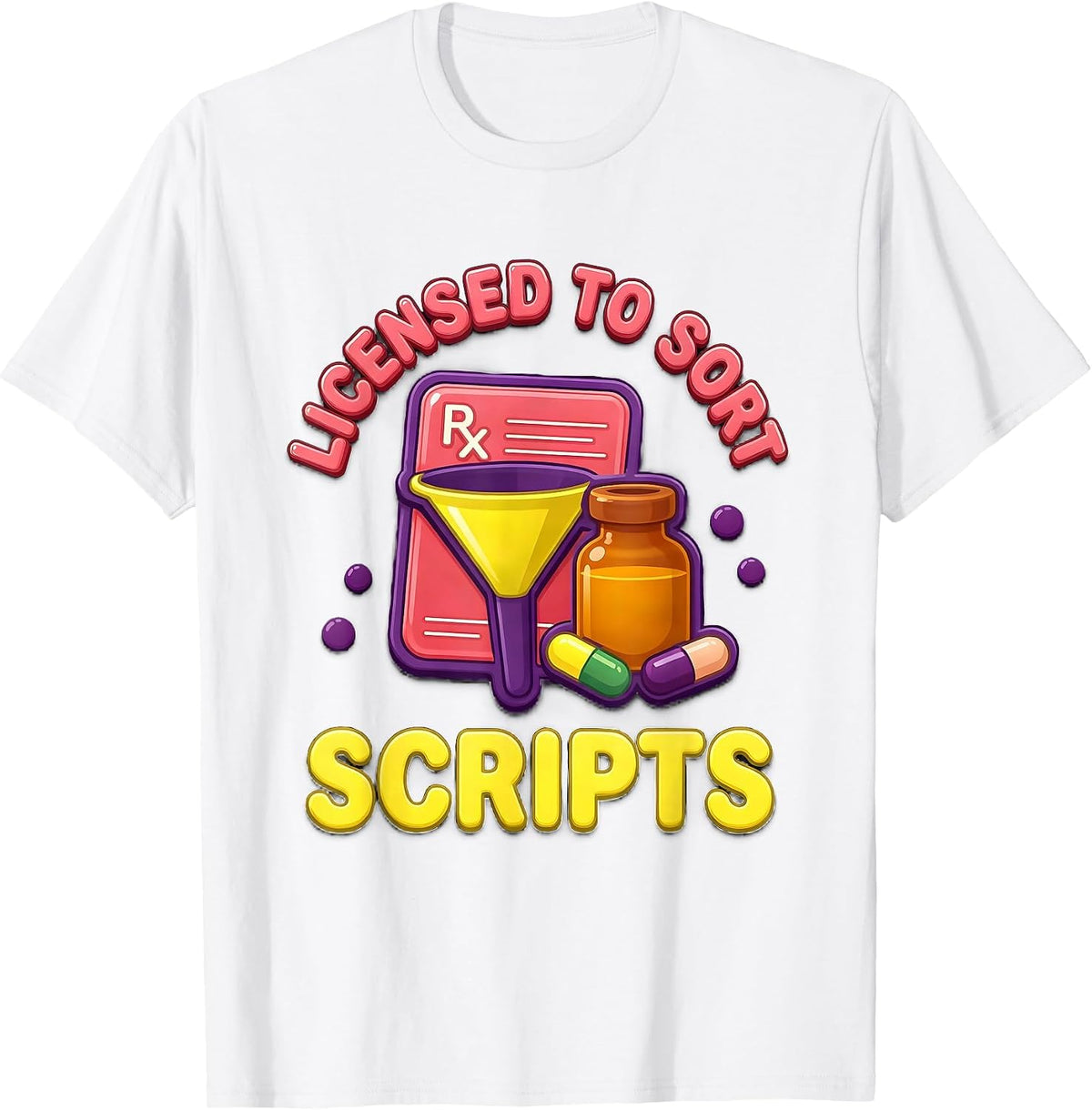 Men's Licensed To Sort Scripts Gummy Jelly Pop Pharmacy Tech T-Shirt - White
