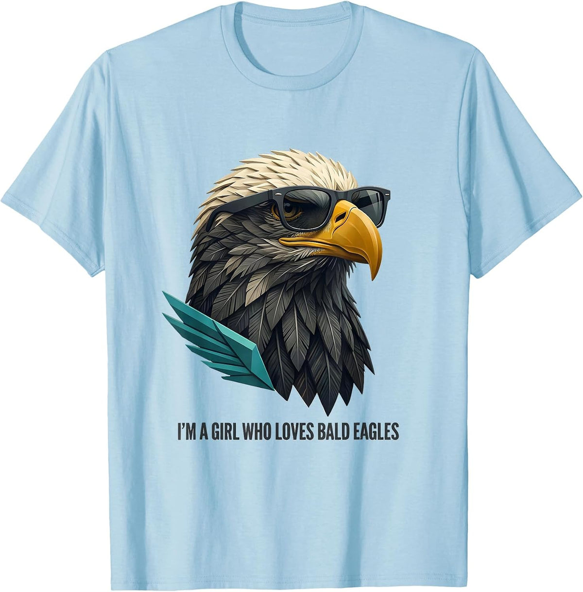 Men's I'm A Girl Who Loves Bald Eagles Midcentury Modern Eagle T-Shirt - Baby Blue