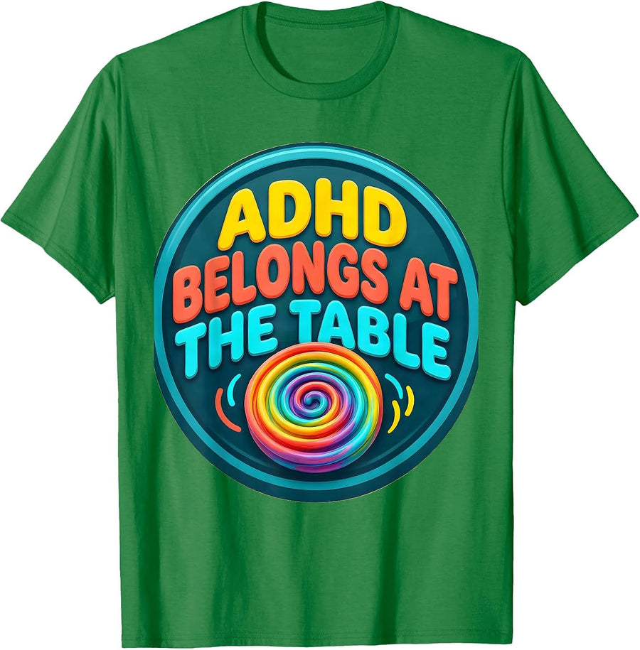Men's ADHD Belongs At The Table Colorful Neurodiversity Awareness T-Shirt - Kelly Green