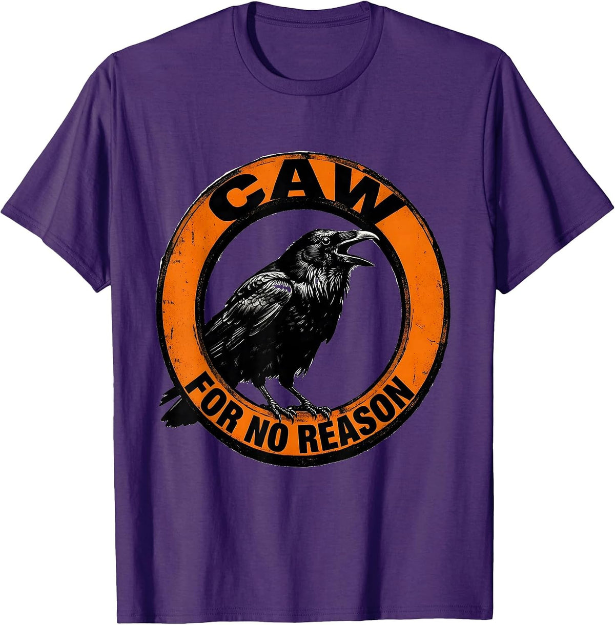 Men's Caw For No Reason Funny Crow Design T-Shirt - Purple