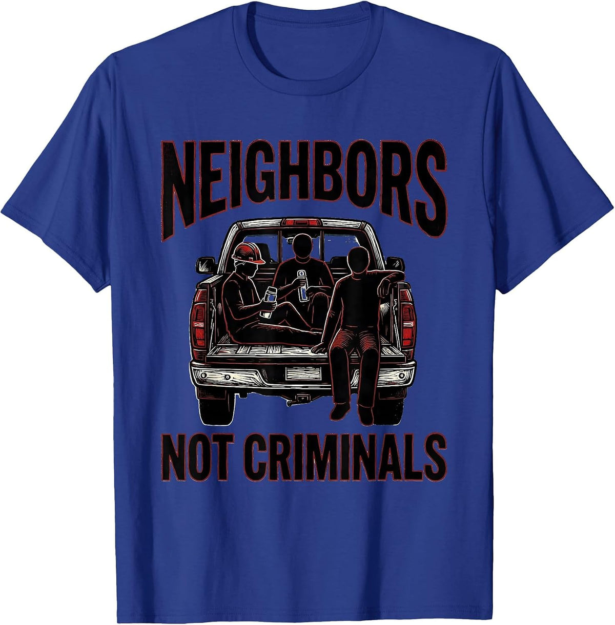 Neighbors Not Criminals Linocut Political Debate Activist T-Shirt - Royal Blue
