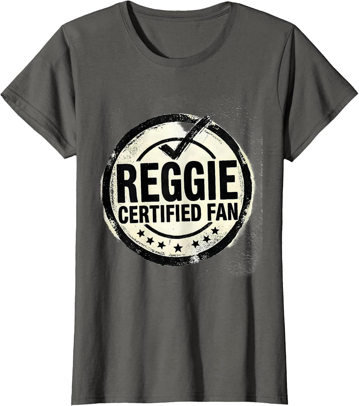 Women's REGGIE CERTIFIED FAN Rubber Stamp Grunge Vintage Style T-Shirt - Asphalt Grey