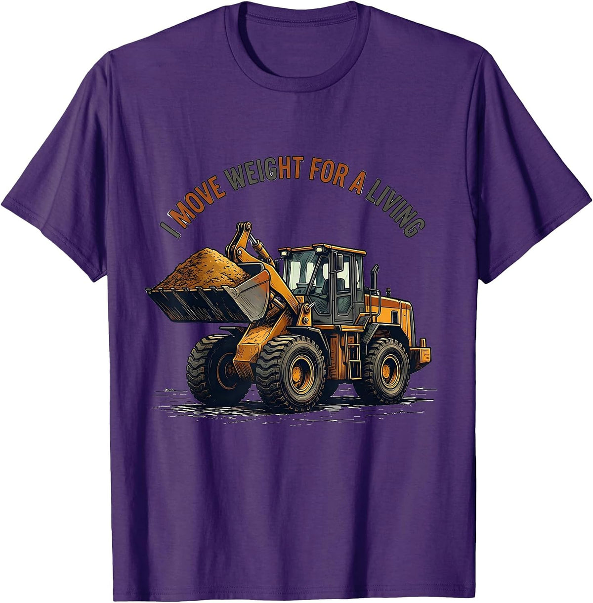 I Move Weight For A Living Funny Forklift Operator T-Shirt - Purple