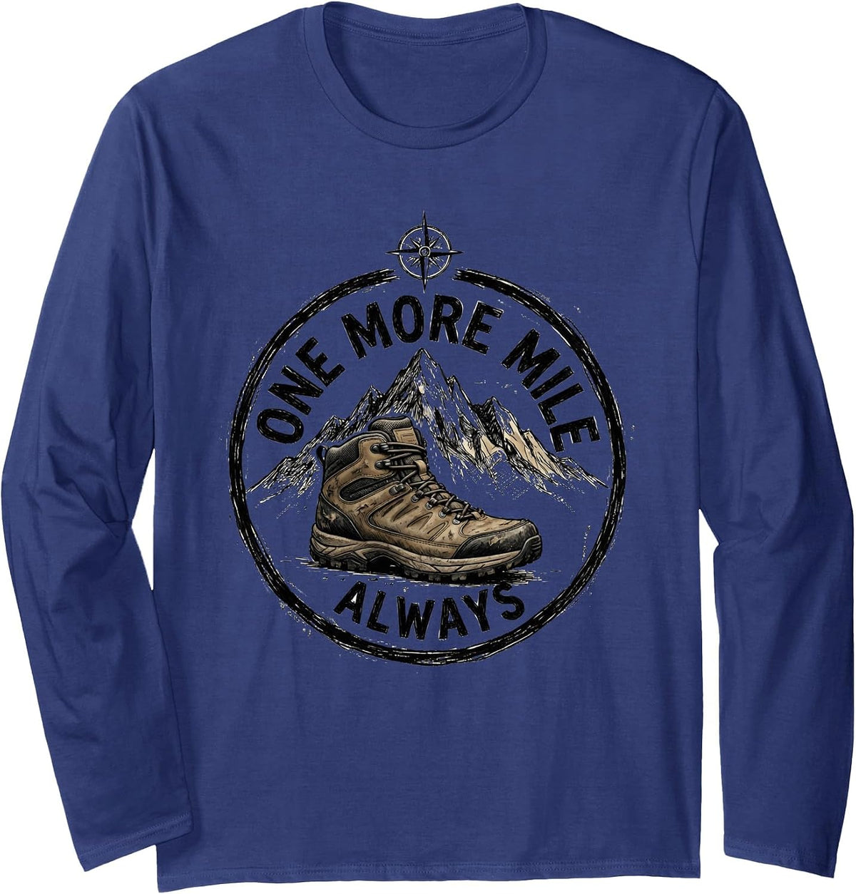 One More Mile Always Outdoor Adventure Walking Long Sleeve T-Shirt - Adult Unisex Navy Blue