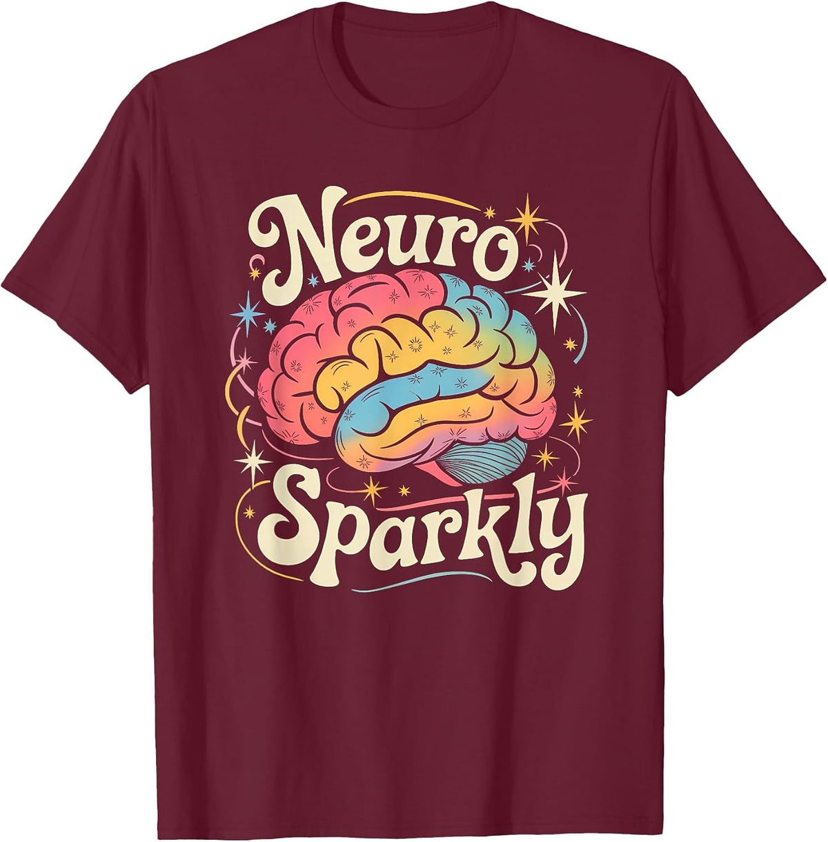 Neuro Sparkly Autism Awareness Neurosparkly Neurodiversity T-Shirt - Burgundy