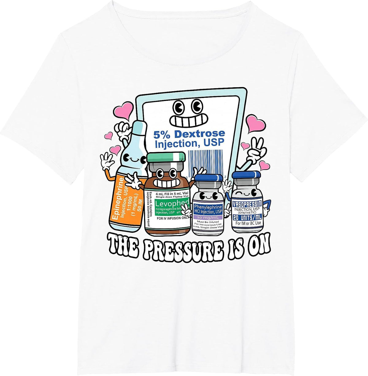 ICU Emergency Nurse Pressure is On Intensive Care Nursing T-Shirt - White