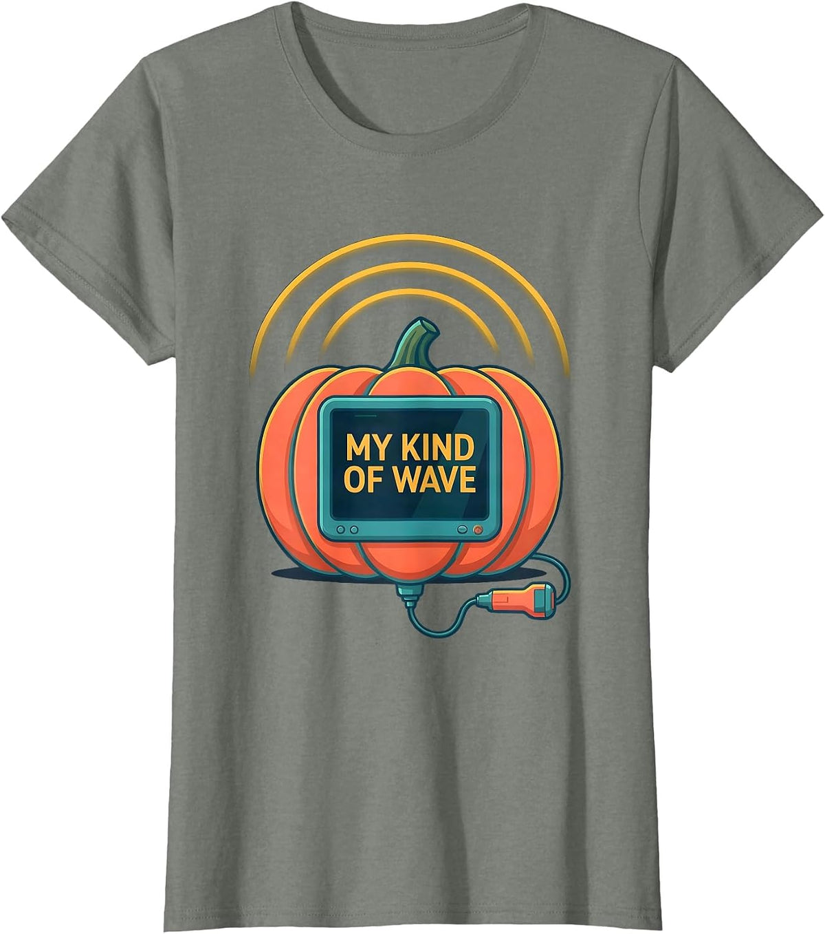 My Kind of Wave Funny Sonographer Ultrasound Tech Pun Humor T-Shirt - Olive Heather