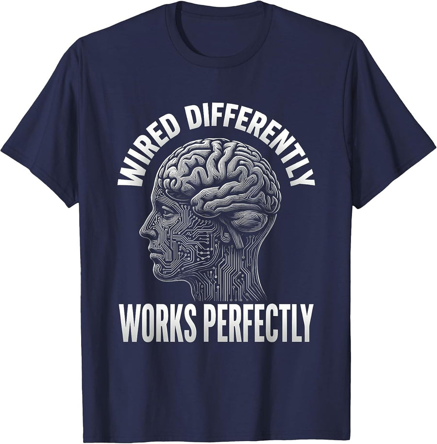 Wired Differently Works Perfectly Neurodiversity Design T-Shirt - Navy Blue