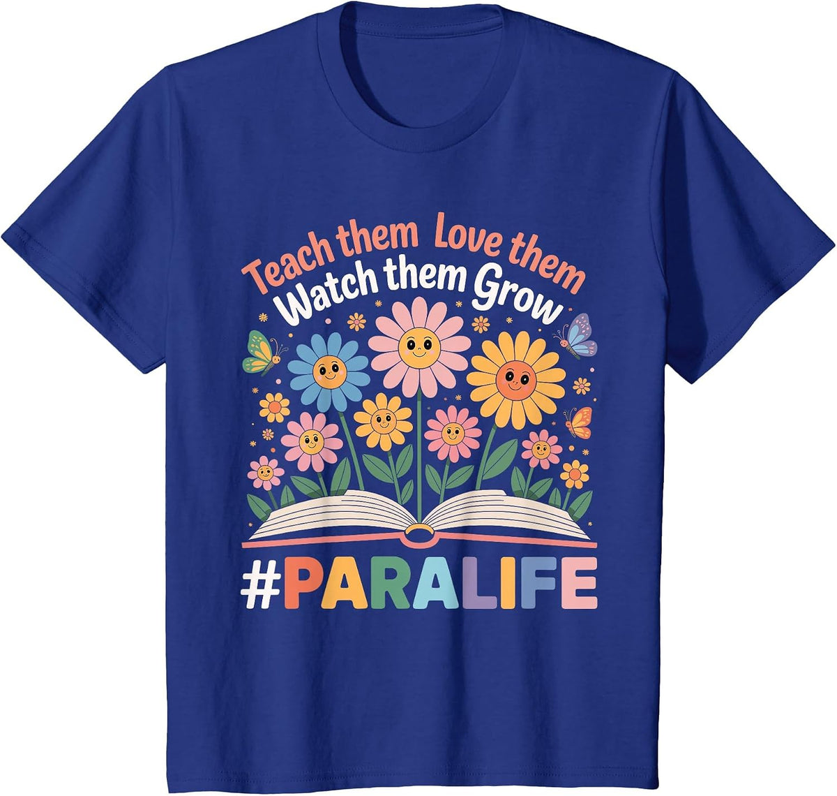 Paraprofessional para Life Flower Teacher Back to School T-Shirt - Royal Blue