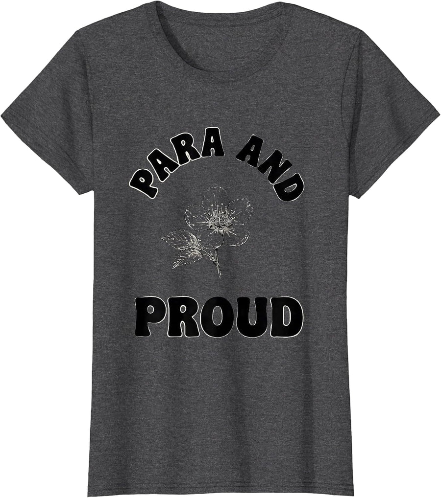 Women's Para and Proud Paraprofessional Design T-Shirt - Dark Heather Grey