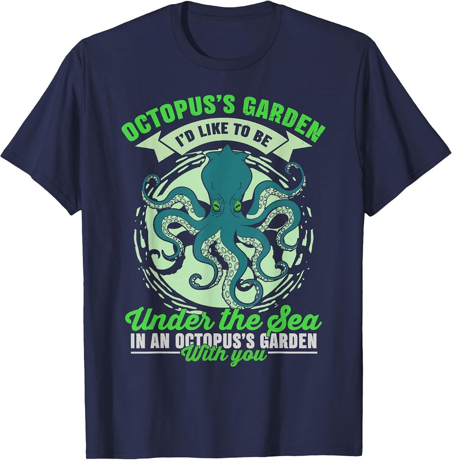 Cute Octopus’s Garden I’d Like to Be Under The Sea Gardening T-Shirt - Navy Blue