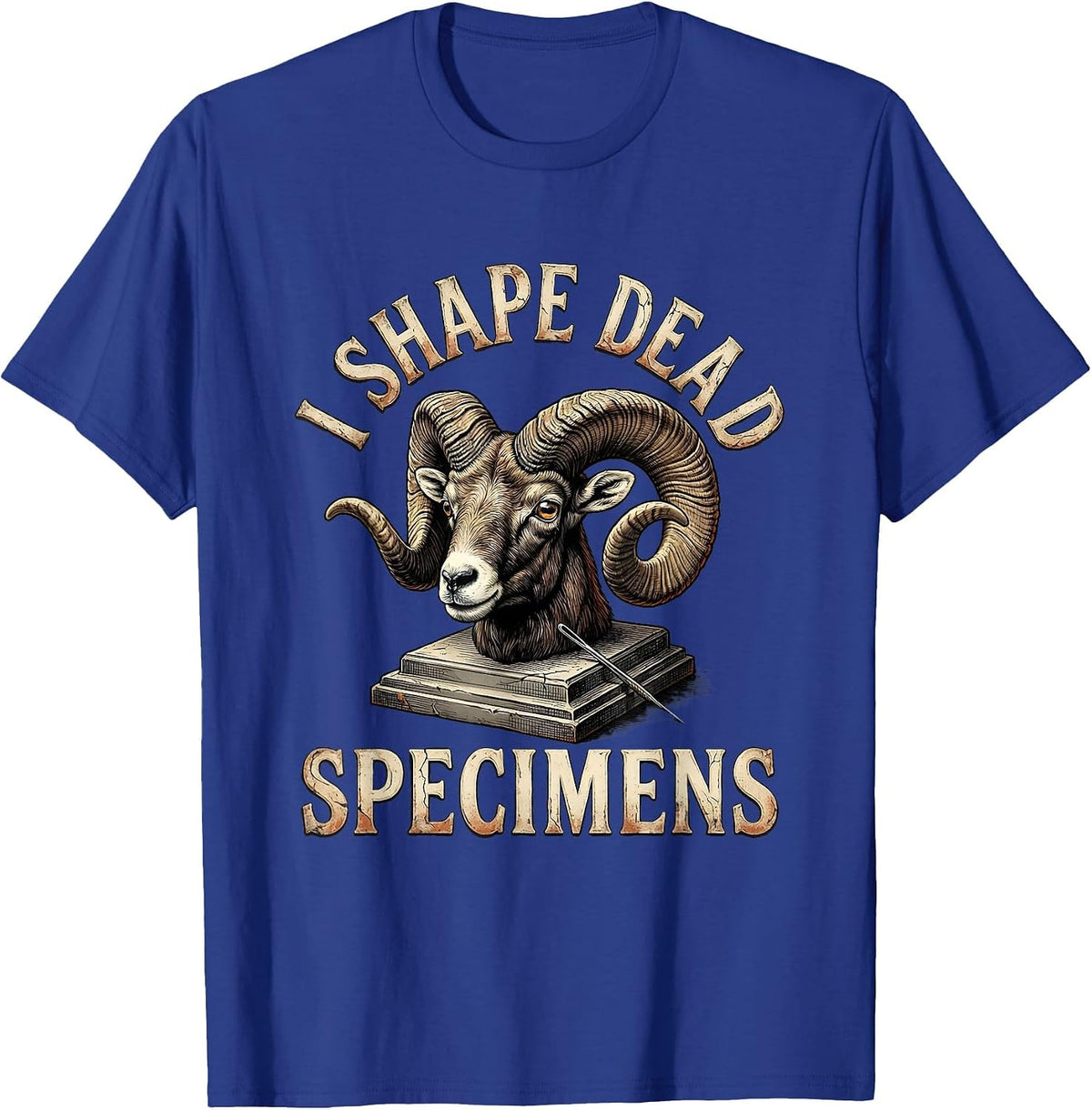 Men's I Shape Dead Specimens Distressed Taxidermist Gift Humor T-Shirt - Royal Blue