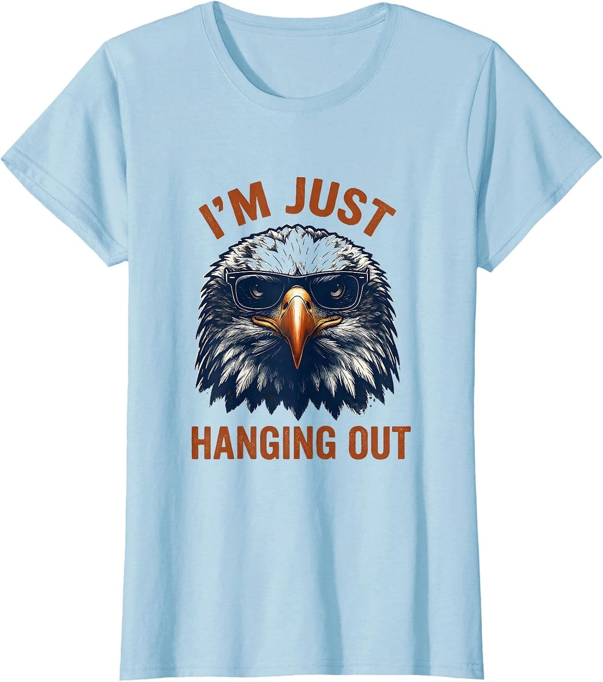 I'm Just Hanging Out Rubber Stamp Bald Eagle Sunglasses T-Shirt - Baby Blue