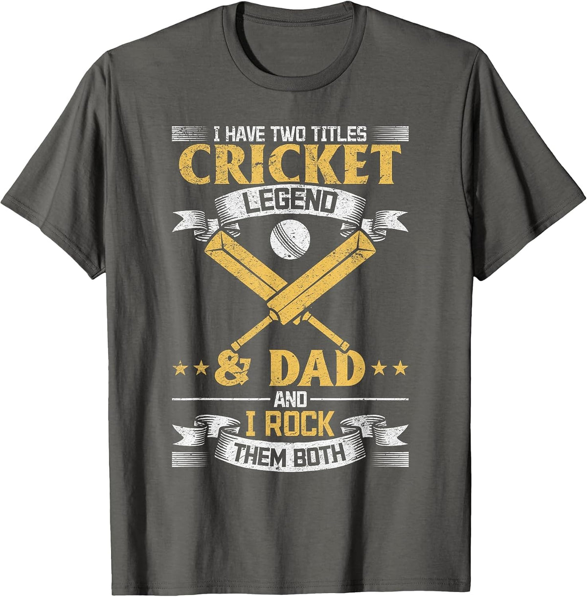 I Have Two Titles Cricket Legend & Dad Cricket Player T-Shirt - Asphalt Grey