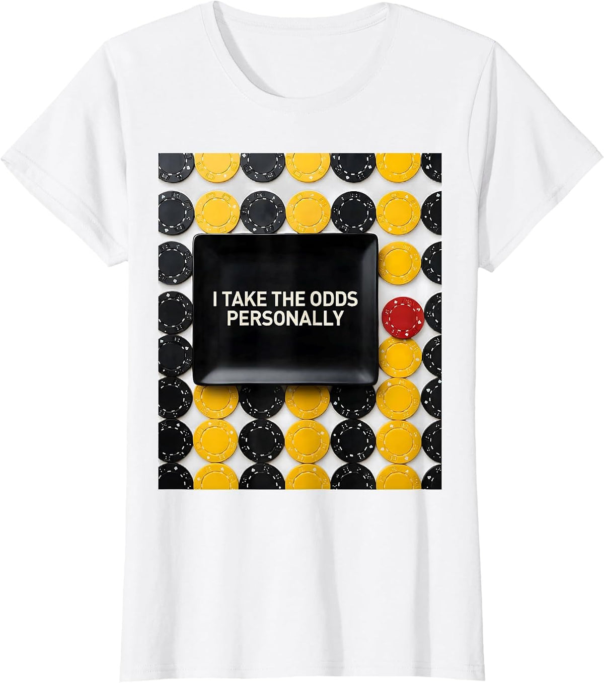 I Take The Odds Personally Funny Poker Player Casino Gambler T-Shirt - White